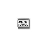 Nomination COMPOSABLE CLASSIC OXIDIERTE PLAKETTE aus Edelstahl, mit 925er Silber verziert, (29_One for You (One for me one fo)
